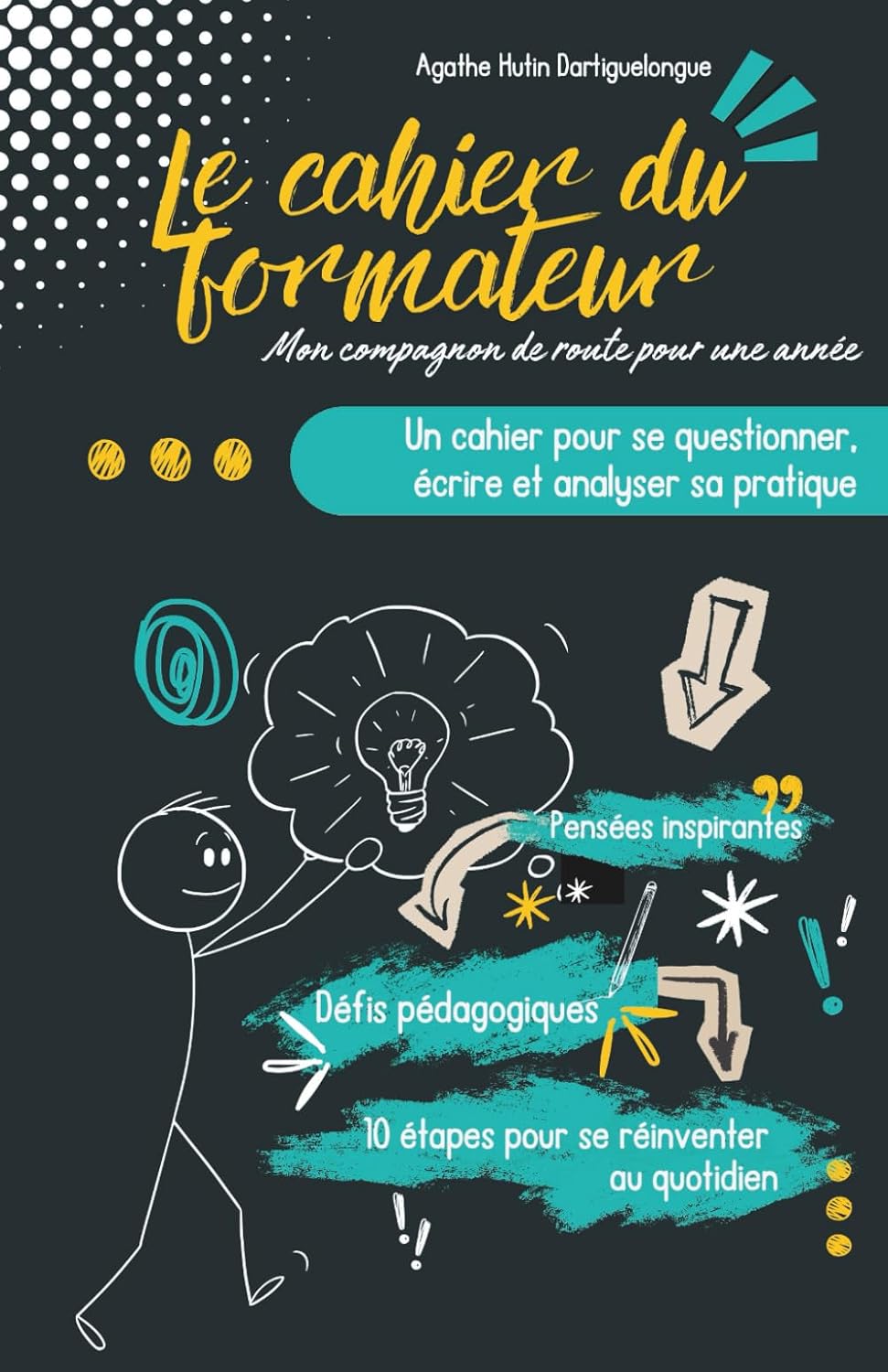 Le Cahier du Formateur - Mon compagnon de route pour une année